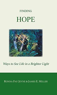 portada Finding Hope: Ways of Seeing Life in a Brighter Light 