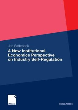 portada a new institutional economics perspective on industry self-regulation (en Inglés)