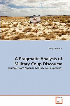 portada a pragmatic analysis of military coup discourse (in English)