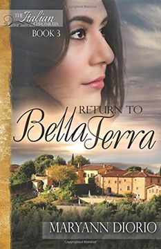 portada RETURN TO BELLA TERRA: Book 3 of The Italian Chronicles Trilogy: Volume 3 (en Inglés)