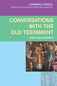 portada Conversations With the old Testament (Learning Church) (en Inglés)