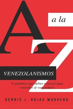 portada Venezolanismos: o palabras que debes conocer para entender al venezolano