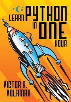 portada Learn Python in One Hour: Programming by Example, 2nd Edition