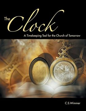 portada The Clock: A Timekeeping Tool for the Church of Tomorrow