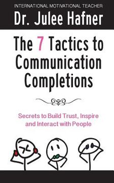 portada The 7 Tactics to Communication Completions (en Inglés)