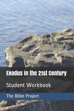 portada Exodus in the 21st Century: Student Workbook