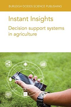portada Instant Insights: Decision Support Systems in Agriculture (40) (Burleigh Dodds Science: Instant Insights) 