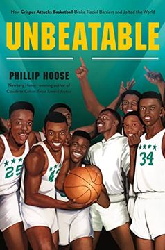 portada Unbeatable: How Crispus Attucks Basketball Broke Racial Barriers and Jolted the World (en Inglés)