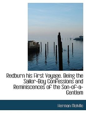 portada redburn his first voyage. being the sailor-boy confessions and reminiscences of the son-of-a-gentlem