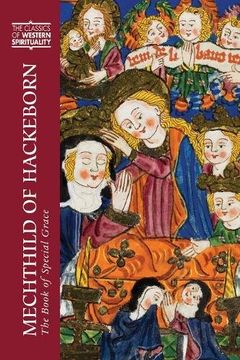 portada Mechthild of Hackeborn: The Book of Special Grace (Classics of Western Spirituality) (in English)