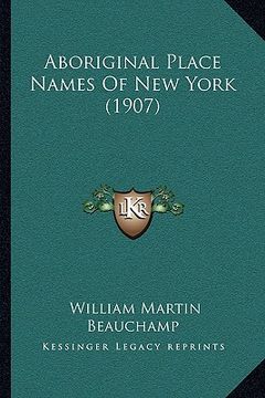 portada aboriginal place names of new york (1907) (in English)