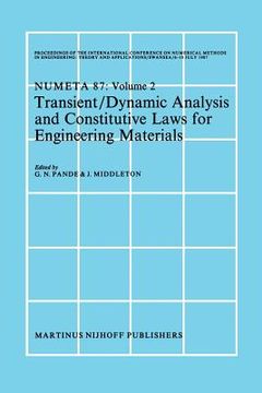 portada Transient/Dynamic Analysis and Constitutive Laws for Engineering Materials: Proceedings of the International Conference on Numerical Methods in Engine