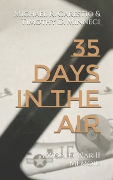 portada 35 Days In The Air: A World War II Memoir (en Inglés)
