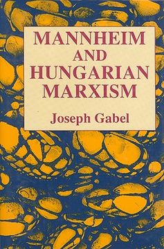 portada mannheim and hungarian marxism (en Inglés)