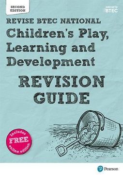 portada Revise BTEC National Children's Play, Learning and Development Revision Guide: Second edition (REVISE BTEC Nationals in Children's Play, Learning and Development)
