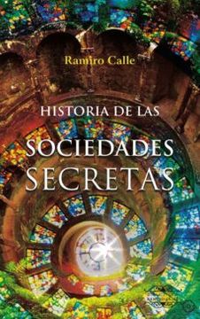 portada Historia de las Sociedades Secretas (in Spanish)