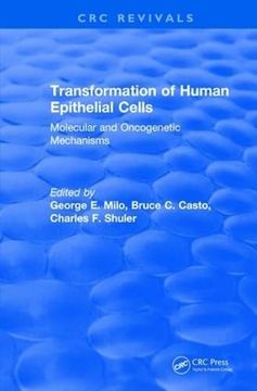 portada Transformation of Human Epithelial Cells (1992): Molecular and Oncogenetic Mechanisms (Crc Press Revivals) (en Inglés)