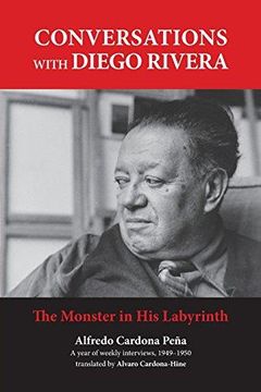 portada Conversations With Diego Rivera: The Monster in his Labyrinth (en Inglés)