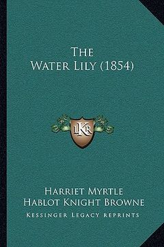 portada the water lily (1854)