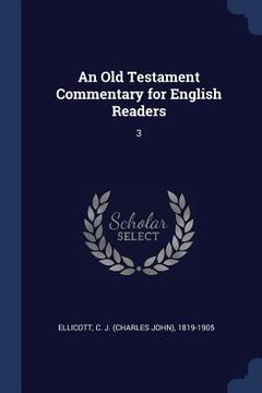 portada An Old Testament Commentary for English Readers: 3 (en Inglés)