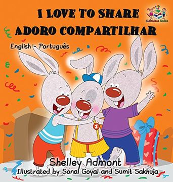 portada I Love to Share: English Portuguese Bilingual Children's Book (English Portuguese Bilingual Collection)