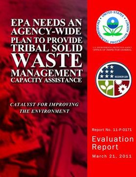 portada EPA Needs an Agency-Wide Plan to Provide Tribal Solid Waste Management Capacity Assistance (en Inglés)