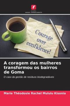 portada A Coragem das Mulheres Transformou os Bairros de Goma