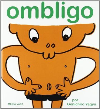 portada Ombligo (el Mapa de mi Cuerpo, 6) (in Spanish)