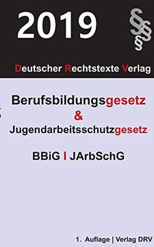 portada Berufsbildungsgesetz und Jugendarbeitsschutzgesetz: Bbig und Jarbschg (en Alemán)
