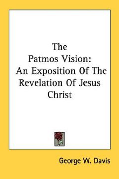 portada the patmos vision: an exposition of the revelation of jesus christ (en Inglés)