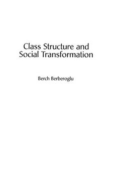 portada Class Structure and Social Transformation (en Inglés)