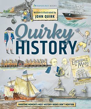 portada Quirky History: Maritime Moments Most History Books Don't Mention (en Inglés)