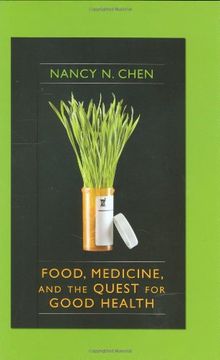 portada Food, Medicine, and the Quest for Good Health: Nutrition, Medicine, and Culture (en Inglés)