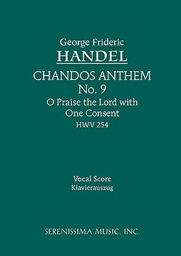 portada chandos anthem no. 9: o praise the lord with one consent, hwv 254 - vocal score (en Inglés)