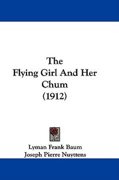 portada the flying girl and her chum (1912) (en Inglés)