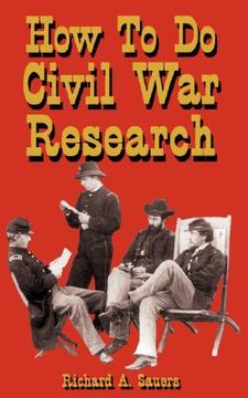 portada how to research the american civil war (en Inglés)