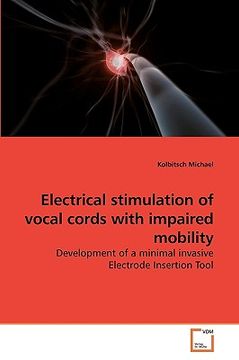 portada electrical stimulation of vocal cords with impaired mobility (en Inglés)