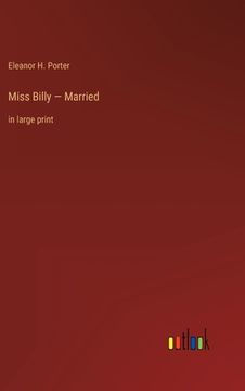 portada Miss Billy - Married: in large print (en Inglés)