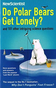 portada Do Polar Bears get Lonely and 101 Other Intriguing Science Questions (in English)