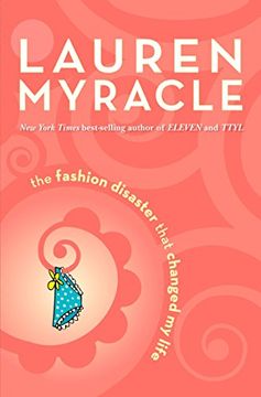 portada The Fashion Disaster That Changed my Life (en Inglés)