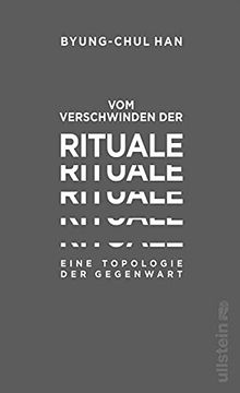 portada Vom Verschwinden der Rituale: Eine Topologie der Gegenwart (en Alemán)