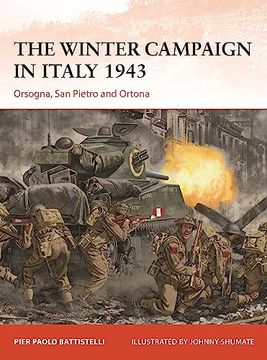portada The Winter Campaign in Italy 1943: Orsogna, San Pietro and Ortona