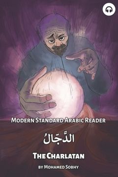 portada The Charlatan: Modern Standard Arabic Reader (en Inglés)