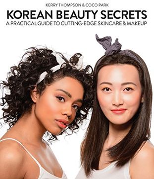 portada Korean Beauty Secrets: A Practical Guide to Cutting-Edge Skincare & Makeup 