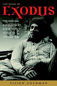 portada The Book of Exodus: The Making and Meaning of bob Marley and the Wailers' Album of the Century (en Inglés)