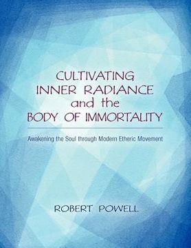 portada cultivating inner radiance and the body of immortality (en Inglés)