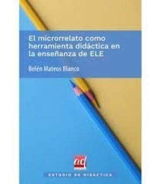 portada El microrrelato como herramienta didáctica en la enseñanza de ELE (in Spanish)