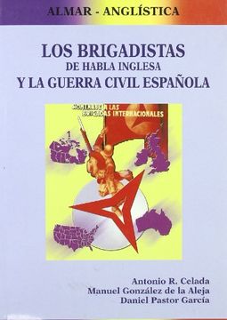 portada Los Brigadistas de Habla Inglesa y la Guerra Civil Española