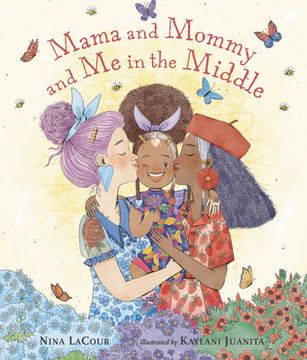 portada Mama and Mommy and me in the Middle (in English)