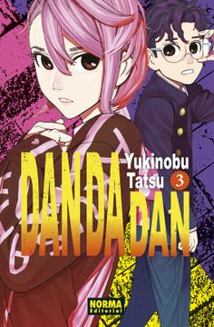 portada DAN DA DAN 3 - Yukinobu Tatsu - Libro Físico